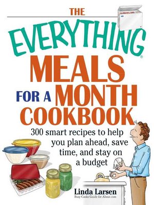 cover image of The Everything Meals For a Month Cookbook